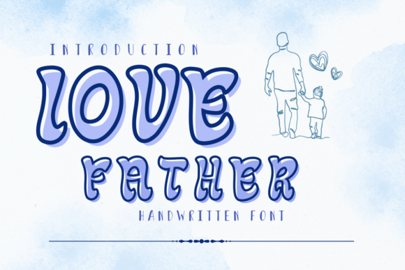 Discover the Joyful Charm of the Love Father Font