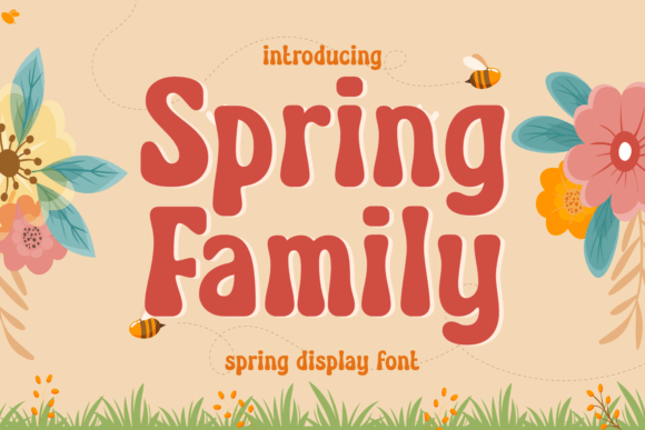 Spring Family: A Playful Display Font for Fresh Designs